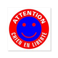 Panneau attention au chien signalétique smiley