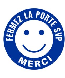 Sticker ou panneau smiley fermez la porte SVP