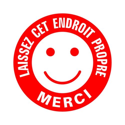 Signalétique prière de laisser cet endroit propre