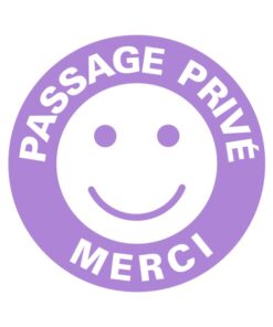 Panneau indication passage privé