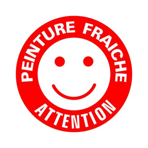Panneau signalétique smiley peinture fraiche