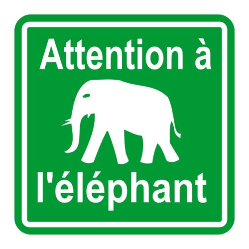 Sticker ou panneau humour autocollant attention à l'éléphant