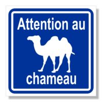 Sticker autocollant attention au chameau