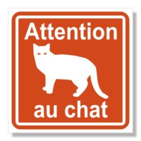 Sticker signalétique faites attention au chat