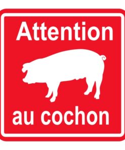 Sticker signalétique sécurité attention au cochon