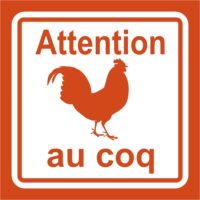 Sticker sécurité attention au coq