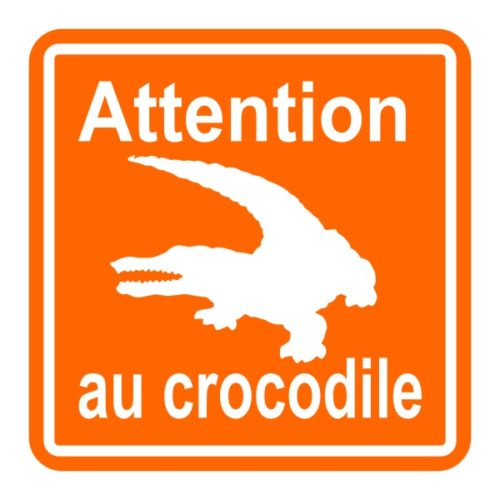 Panneau ou sticker autocollant attention au crocodile
