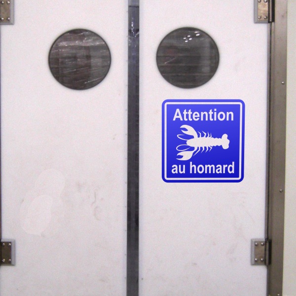 Panneau autocollant intérieur ou extérieur attention au homard