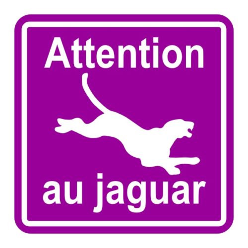Sticker humour attention au jaguar