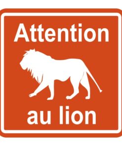 Sticker signalisation humour attention au lion