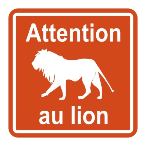 Sticker signalisation humour attention au lion