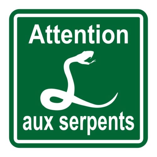 Panneau ou sticker signalisation sécurité attention aux serpents,