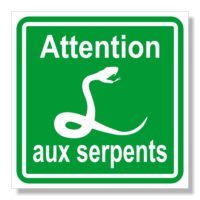 sticker porte attention aux serpents Sticker signalétique sécurité faites attention aux serpents