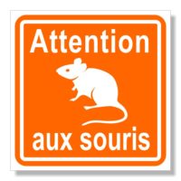 Panneau sécurité attention aux souris Sticker signalisation humour attention aux souris