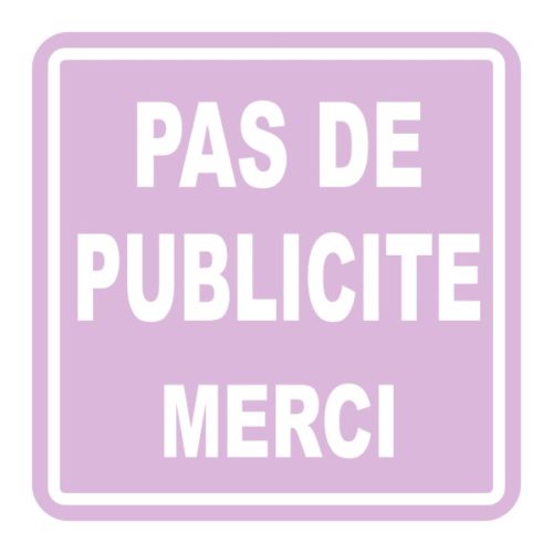 Panneau ou sticker pas de publicité