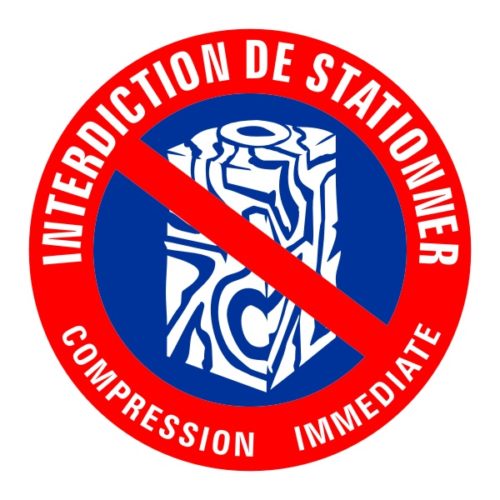 Panneau signalétique interdiction de stationner à personnaliser compression immédiate de la bagnole