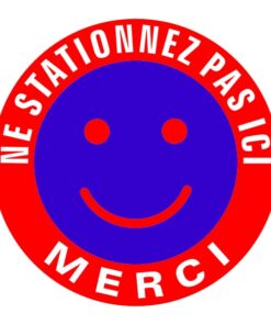 Sticker signalétique smiley ne stationnez pas ici merci
