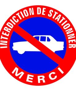 Panneau pour la maison interdiction de stationnement