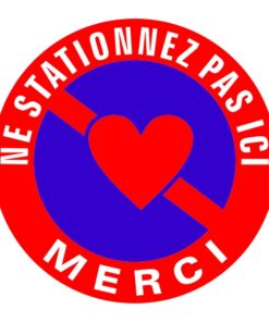 Panneau de signalisation ne stationnez pas ici merci