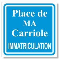 Panneau de stationnement personnalisé pour la place de ma carriole