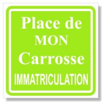 Sticker de signalisation pour le stationnement de mon carrosse