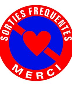 Sticker ou panneau signalétique attention sorties fréquentes
