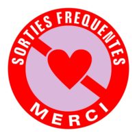 Panneau humour stationnement sorties fréquentes avec coeur Sticker signalisation attention sorties fréquentes