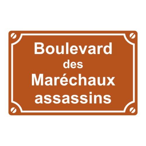 Sticker ou plaque du boulevard des maréchaux assassins