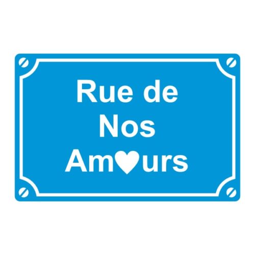 Sticker plaque de la rue de nos amours