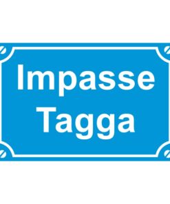 Sticker ou plaque de impasse tagga