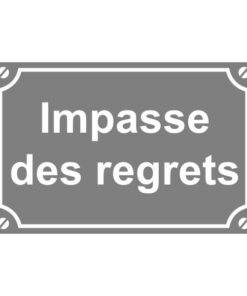 Sticker ou plaque de rue impasse des regrets