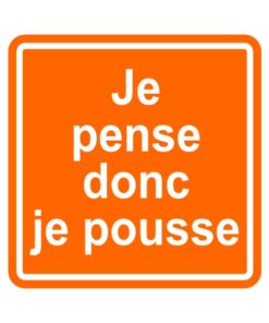 Sticker signalétique humour pour les toilettes et le WC, je pense donc je pousse