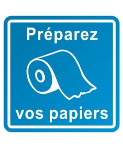 Sticker signalétique humour pour les toilettes et le WC, préparez vos papiers