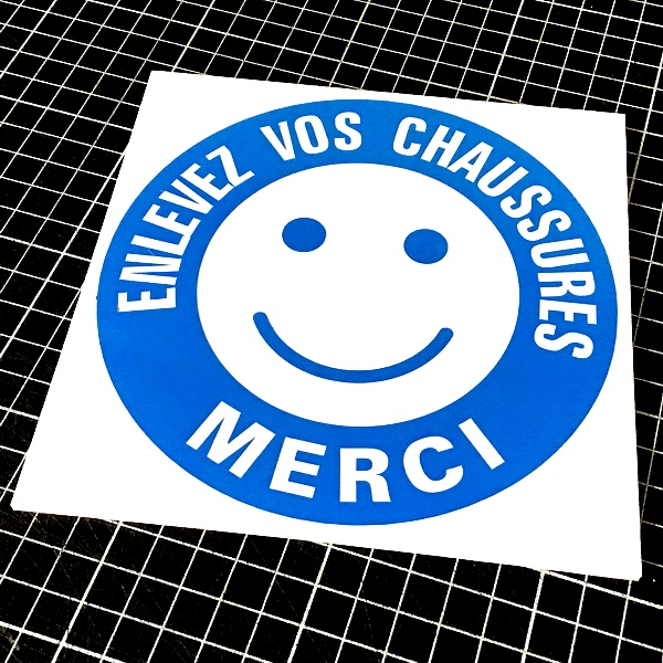 Sticker en levez vos chaussures merci
