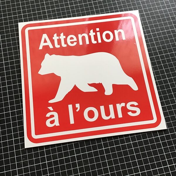Sticker attention à l'ours